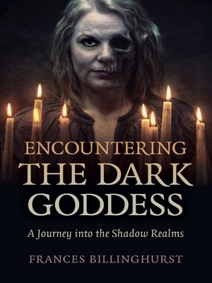 cover image of Encountering the Dark Goddess